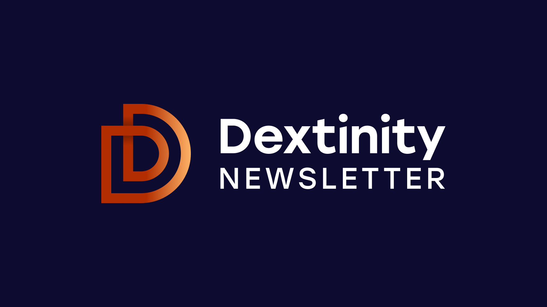 Dextinity Newsletter